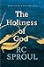 The Holiness of God by R.C. Sproul The Holiness of God by R.C. Sproul