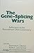 The Gene-splicing wars: Reflections on the recombinant DNA controversy (Issues in science and technology series)