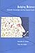 Judging Science: Scientific Knowledge and the Federal Courts by Kenneth R. Foster (1997-05-23)