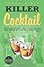 Killer Cocktail (A Nic & Nigel Mystery) by Tracy Kiely (2016-05-08)
