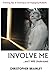 Involve Me: ...and I Will Understand by Christopher Bramley (2015-05-27)