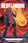Rebel Moon: House of the Bloodaxe Rebel Moon: House of the Bloodaxe