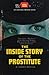 The Inside story of the prostitute by Gordon Douglas