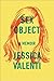 Sex Object: A Memoir by Jessica Valenti (2016-06-16)