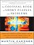 [The Colossal Book of Short Puzzles and Problems] [By: Gardner, Martin] [December, 2005]