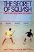 The Secret of Squash: How to Win Using the 4-Cro System