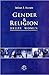Gender and Religion by Intisar J. Azzam Gender and Religion by Intisar J. Azzam