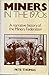 Miners in the 1970s by Pete Thomas
