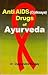 Anti-AIDS (Ojaksaya) Drugs ...