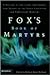 Fox's Book of Martyrs by John Foxe