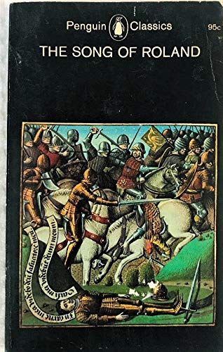 The Song of Roland. A New Translation by Dorothy L. Sayers. [Penguin Classics]