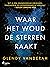 Waar het woud de sterren raakt by Glendy Vanderah