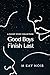 Good Boys Finish Last: A Sh...