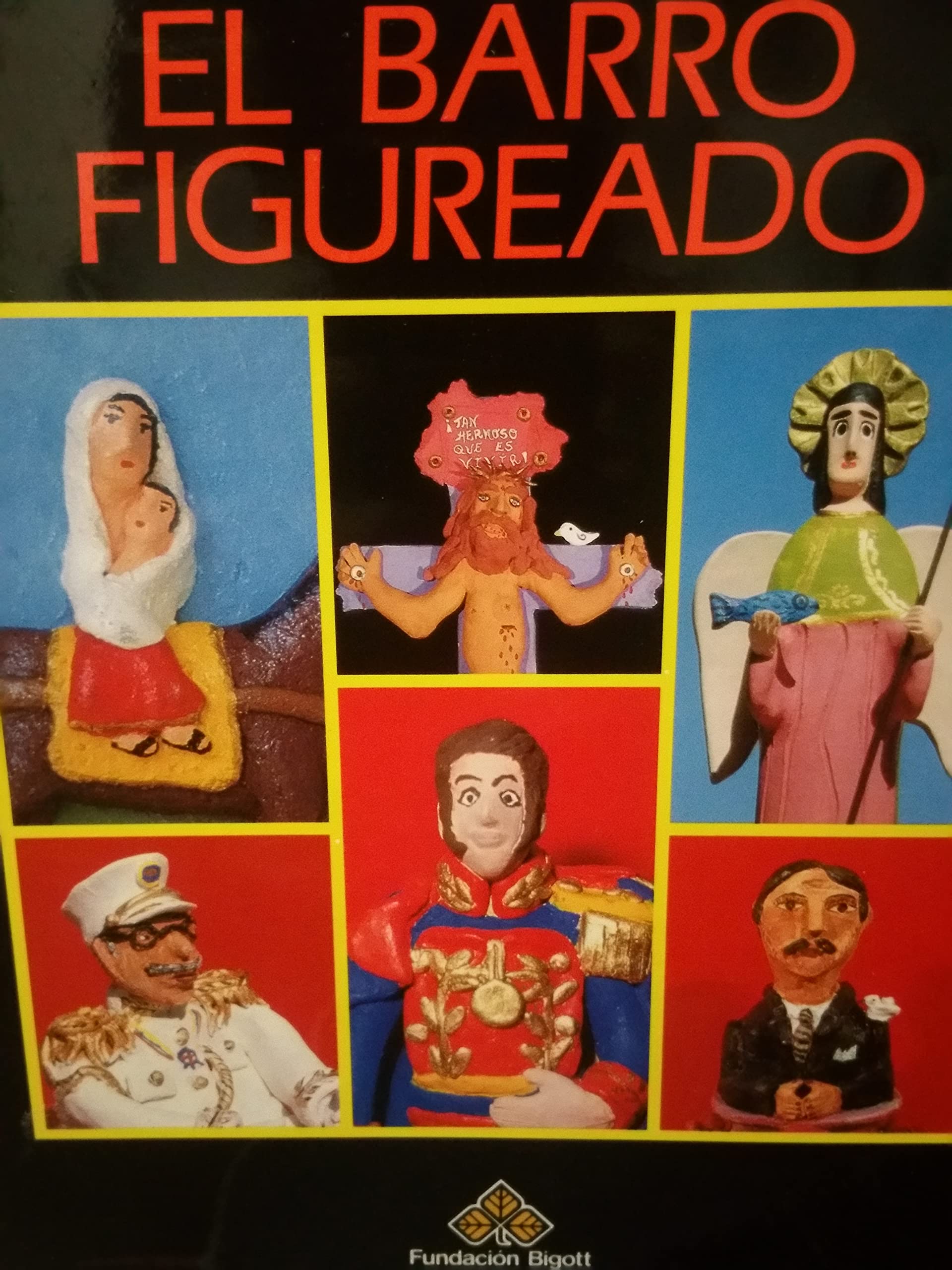 El Barro Figurado (Paperback)