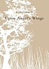 Upon Angel's Wings