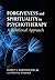 Forgiveness and Spirituality in Psychotherapy: A Relational Approach by Everett L. Worthington Jr. and Steven J. Sandage (2015-08-24)
