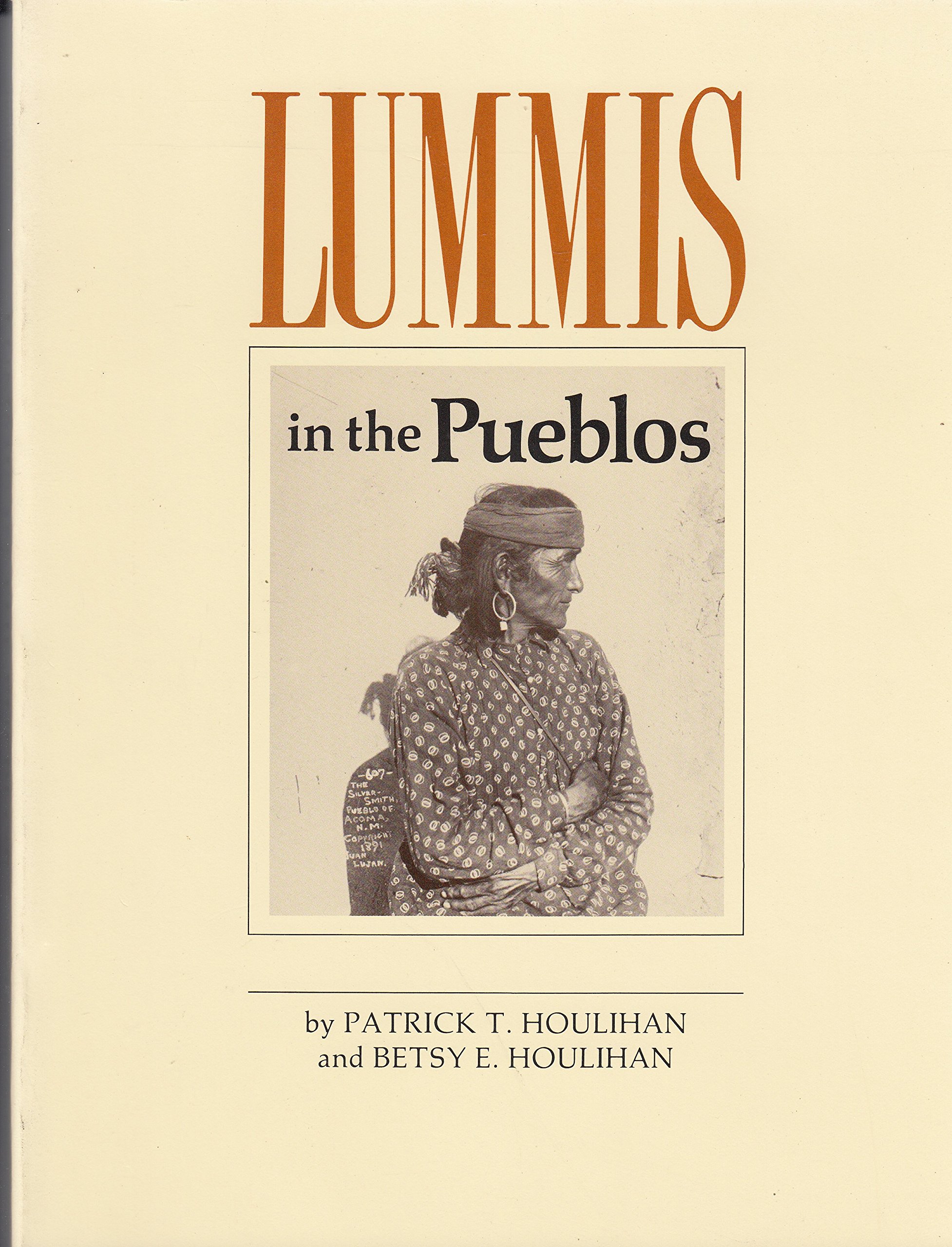 Lummis in the pueblos (Paperback)
