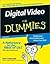 Digital Video For Dummies 4...