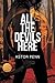 All the Devils Here [Library Edition] by Penn, Astor (2015) Paperback