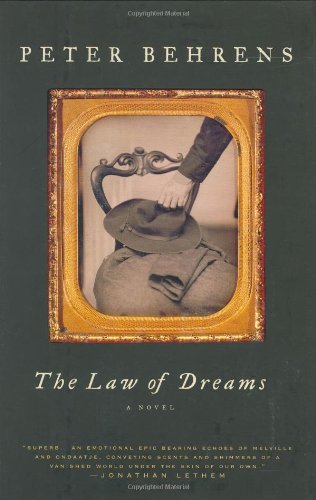 By Peter Behrens - The Law of Dreams: A Novel (2006-09-06) [Hardcover]