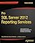 Pro SQL Server 2012 Reporting Services (Expert's Voice in SQL Server) 3rd edition by McDonald, Brian, McGehee, Shawn, Landrum, Rodney (2012) Paperback