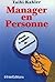 Manager en personne