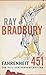 By Ray Bradbury Fahrenheit 451 [School & Library Binding]