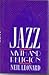 Jazz: Myth and Religion