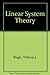 Linear System Theory by Rugh, Wilson J. (1992) Hardcover