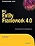 Pro Entity Framework 4.0 (Expert's Voice in .NET) by Scott Klein (2010-03-25)