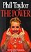 The Power by Taylor, Phil, Waddell, Sid (2004) Paperback