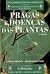 Pragas e Doenças das Plantas