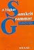 A Higher Sanskrit Grammar
