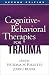 Cognitive-Behavioral Therapies for Trauma (2007-07-31)