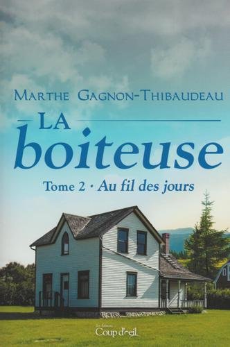 La Boiteuse Tome 2 Au Fil Des Jours (Paperback)