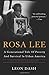 Rosa Lee: A Mother and Her ...