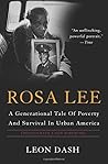 Rosa Lee: A Mother and Her Family in Urban America by Dash, Leon (September 1, 1997) Paperback