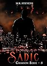 Sadic (Crimson Serie, #3) Sadic (Crimson Serie, #3)