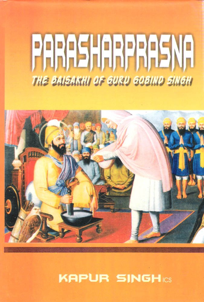 Parasaraprasna : The Baisakhi Of Guru Gobind Singh (Hardcover)