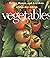 Better Homes And Gardens Step-by-step Vegetables