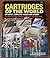 Cartridges of the World by ...