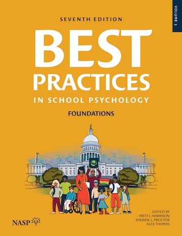 Best Practices in School Psychology, Seventh Edition. Best Practices in School Psychology, Vol. 3: Foundations (Paperback)