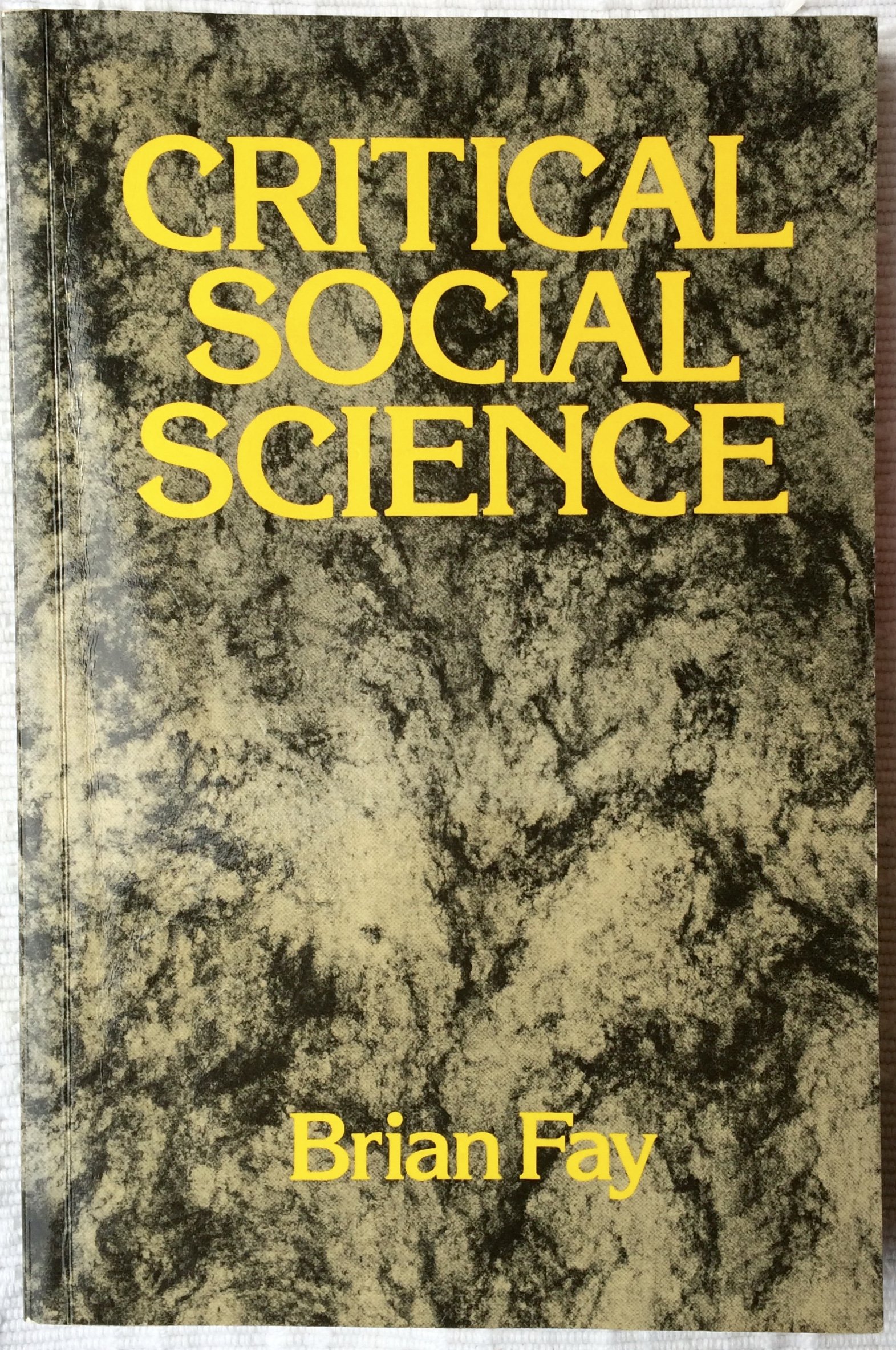 Critical Social Science: Liberation and Its Limits (Paperback)
