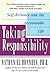 Taking Responsibility: Self-Reliance and the Accountable Life by Nathaniel Branden(2013-07-17)