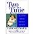 Two at a Time: Having Twins: The Journey Through Pregnancy and Birth by Seymour, Jane, Novotny, Pamela Patrick [Atria Books, 2002] (Paperback) [Paperback]