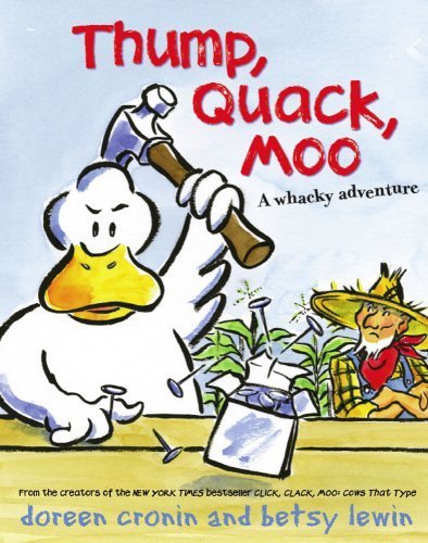 Thump, Quack, Moo: A Whacky Adventure (Hardcover)