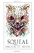 By Enoch St. John Squeal [Paperback]
