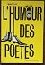 L'Humour des poètes: Anthol...