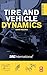 [Tire and Vehicle Dynamics]...