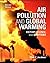 Air Pollution and Global Warming: History, Science, and Solutions by Professor Mark Z. Jacobson (2012-04-23)
